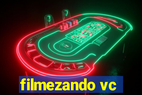 filmezando vc